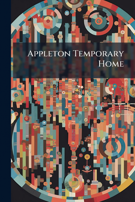 Appleton Temporary Home