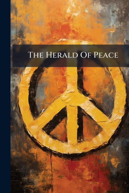 The Herald Of Peace