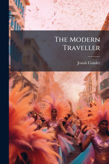 The Modern Traveller