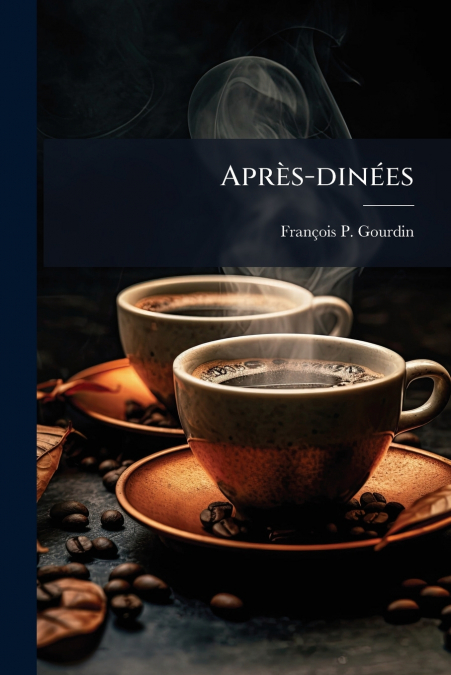 Après-dinées