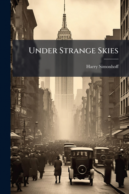 Under Strange Skies