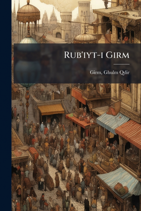 Rub’iyt-i Girm