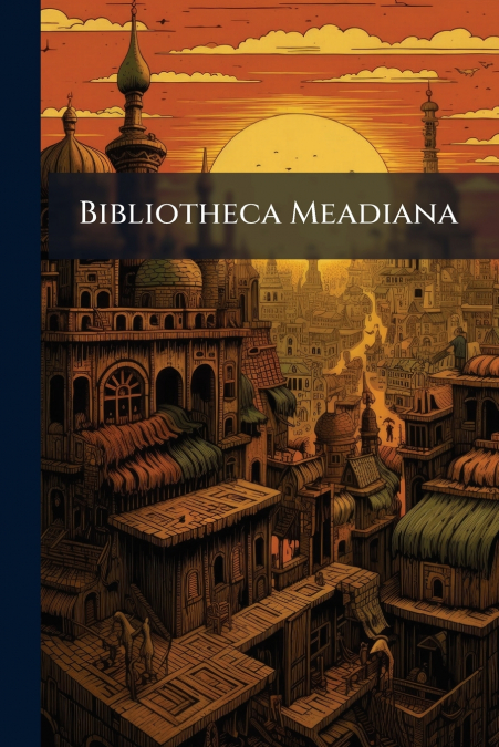 Bibliotheca Meadiana