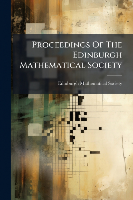 Proceedings Of The Edinburgh Mathematical Society