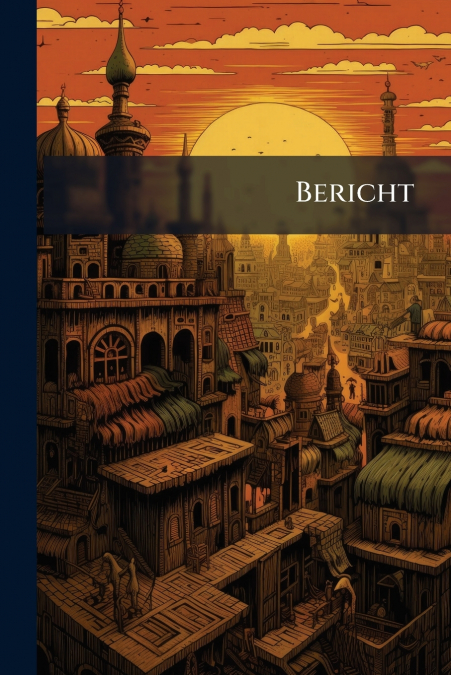 Bericht