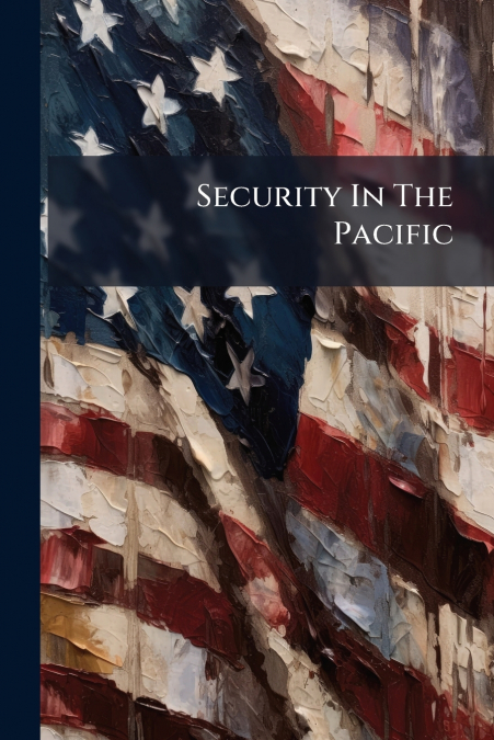 Security In The Pacific
