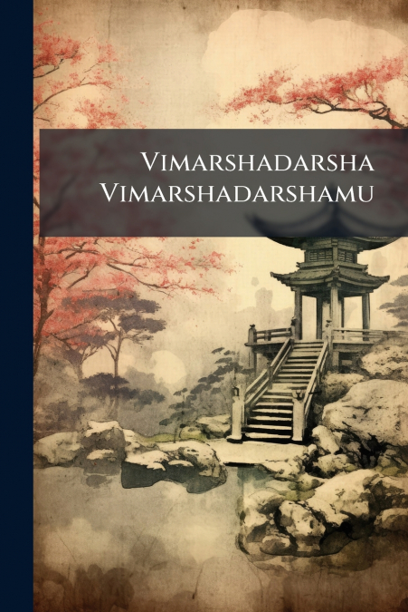 Vimarshadarsha Vimarshadarshamu