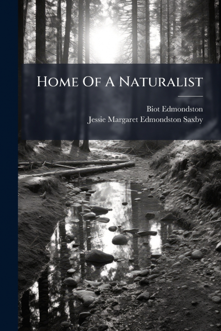 Home Of A Naturalist