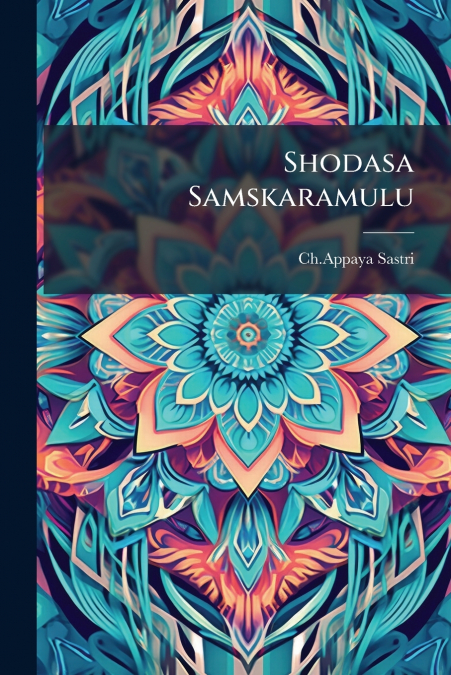 Shodasa Samskaramulu