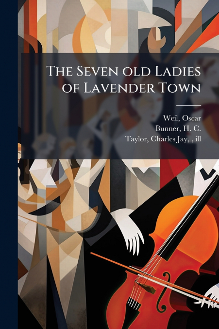 The Seven old Ladies of Lavender Town