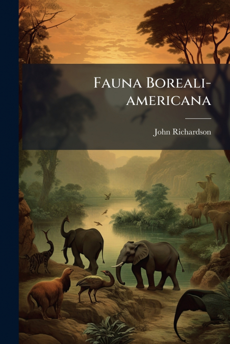 Fauna Boreali-americana