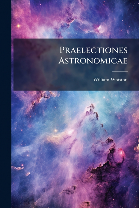Praelectiones Astronomicae