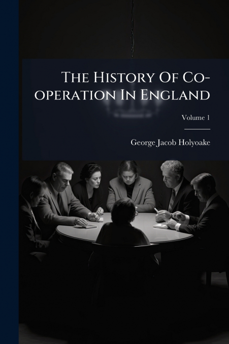 The History Of Co-operation In England