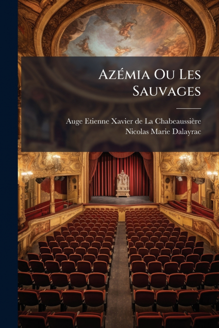 Azémia Ou Les Sauvages