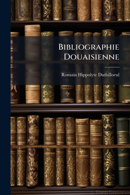 Bibliographie Douaisienne