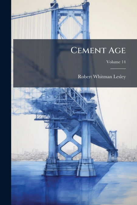 Cement Age; Volume 14