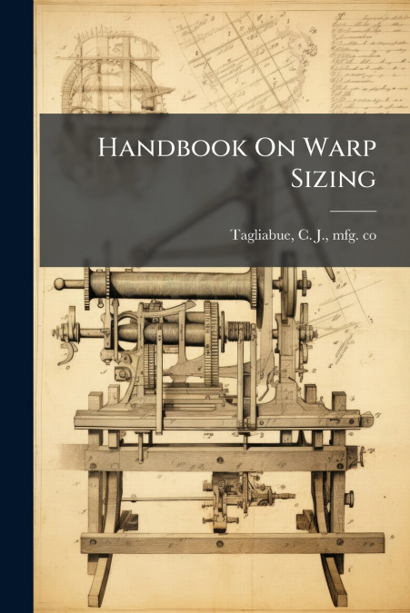 Handbook On Warp Sizing