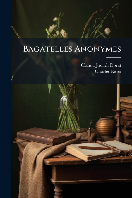 Bagatelles Anonymes