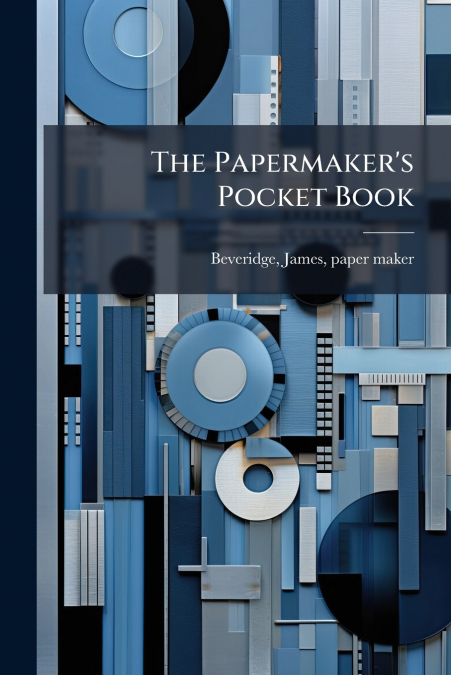The Papermaker’s Pocket Book