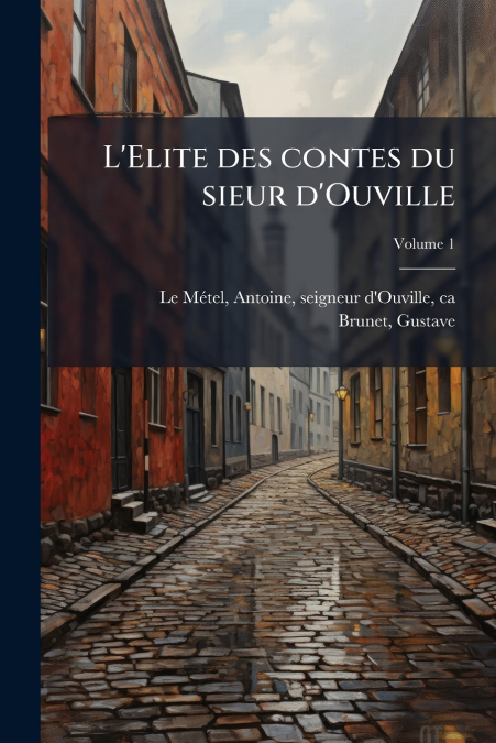 L’Elite des contes du sieur d’Ouville