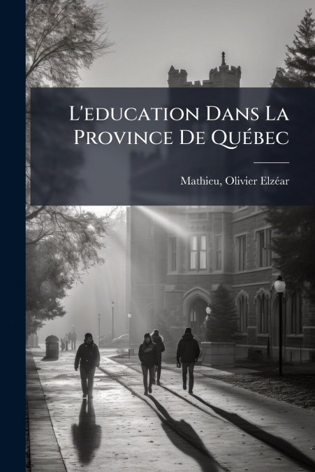 L’education Dans La Province De Québec
