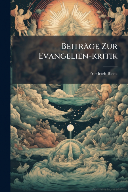 Beiträge Zur Evangelien-kritik