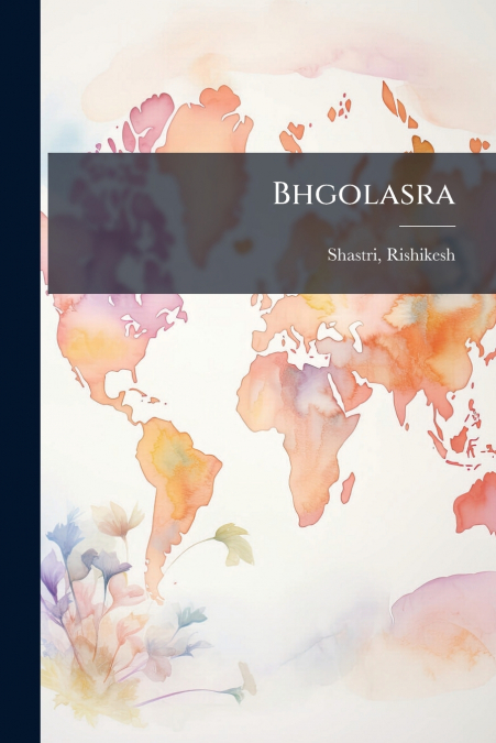 Bhgolasra