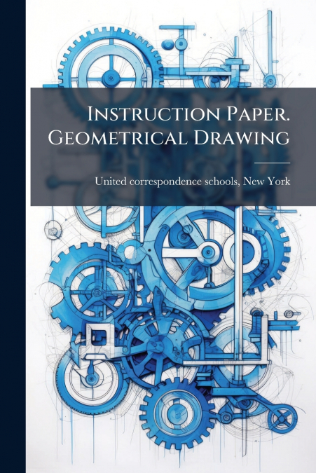 Instruction Paper. Geometrical Drawing