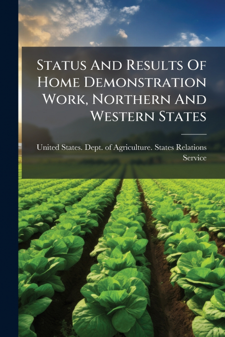 Status And Results Of Home Demonstration Work, Northern And Western States