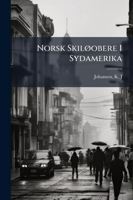 Norsk Skiløobere I Sydamerika