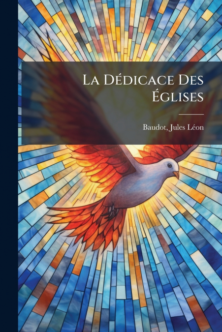 La Dédicace Des Églises