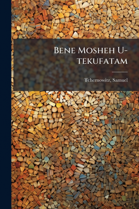 Bene Mosheh U-tekufatam