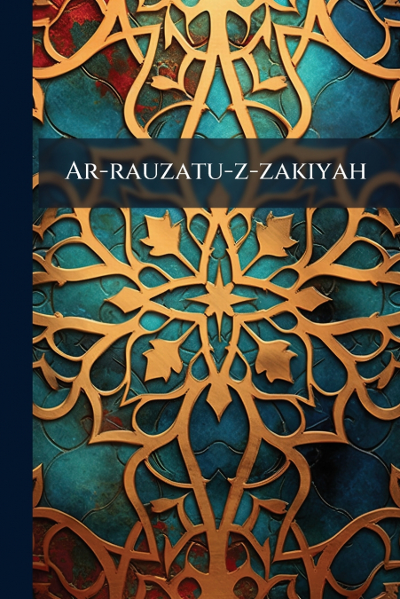 Ar-rauzatu-z-zakiyah