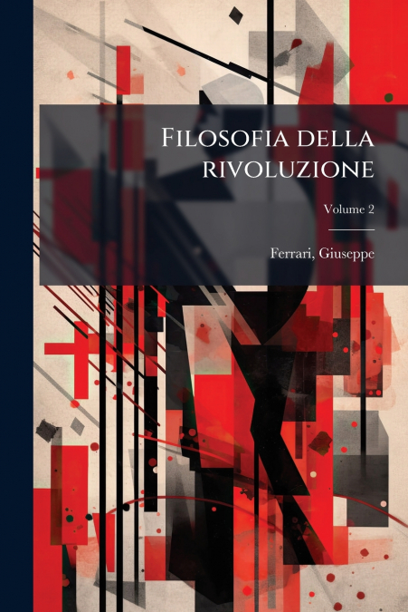Filosofia della rivoluzione; Volume 2