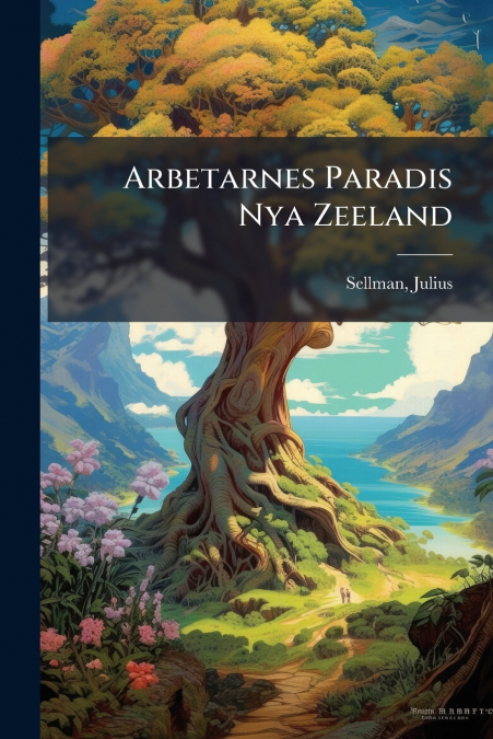 Arbetarnes Paradis Nya Zeeland