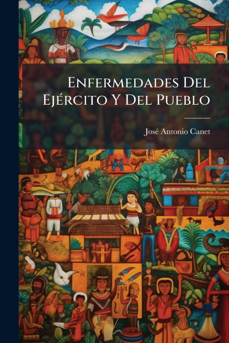 Enfermedades Del Ejército Y Del Pueblo