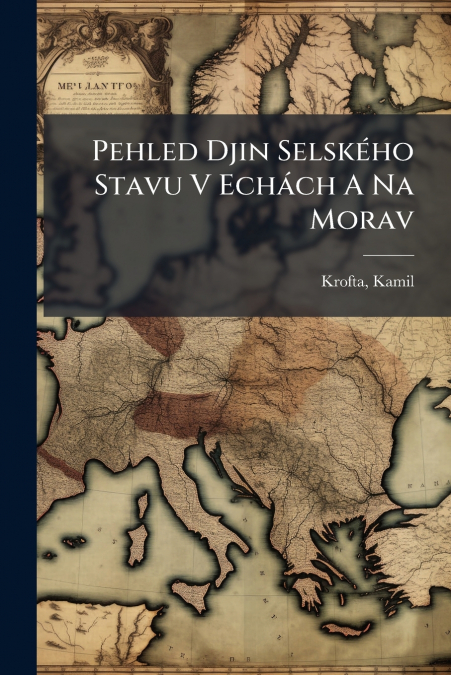 Pehled Djin Selského Stavu V Echách A Na Morav