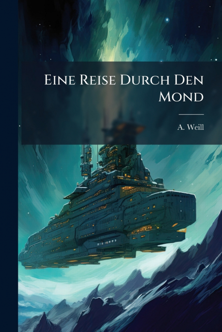 Eine Reise Durch Den Mond