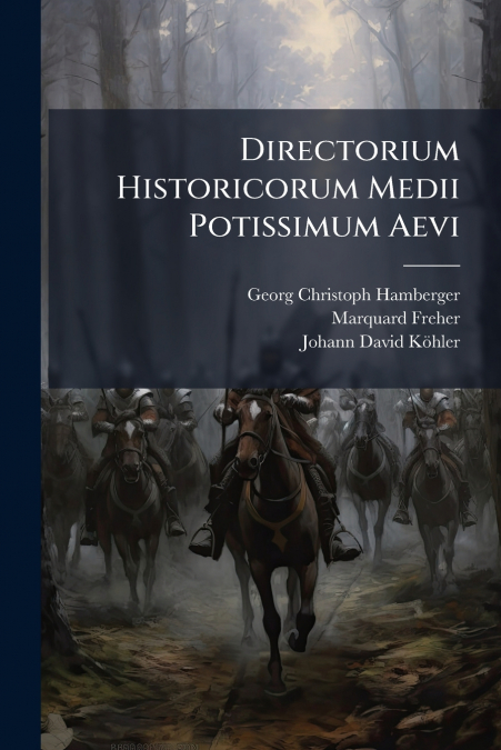 Directorium Historicorum Medii Potissimum Aevi