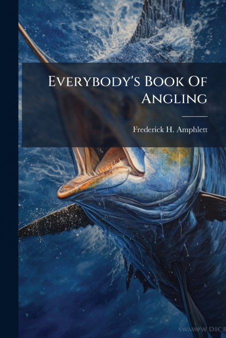 Everybody’s Book Of Angling