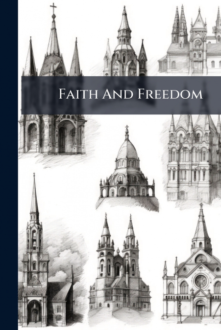 Faith And Freedom