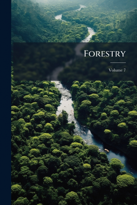 Forestry
