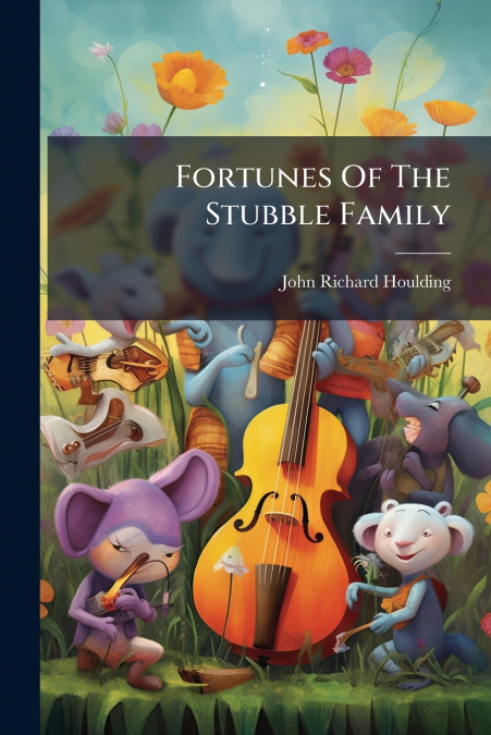Fortunes Of The Stubble Family