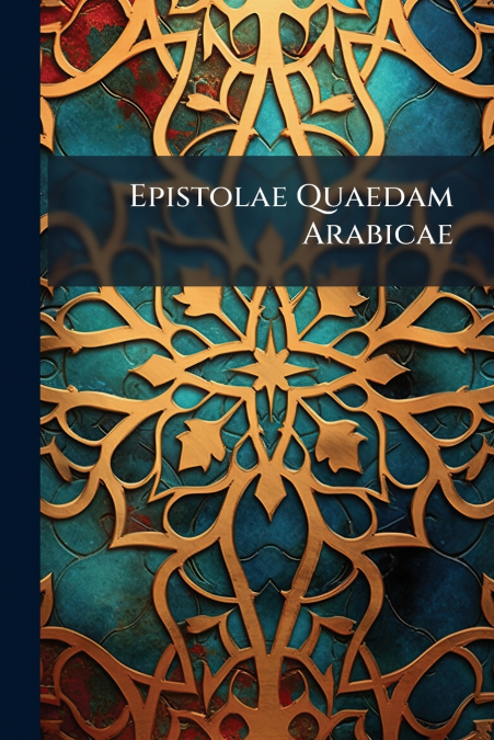 Epistolae Quaedam Arabicae