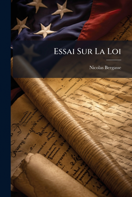 Essai Sur La Loi
