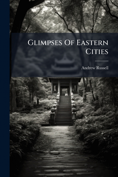 Glimpses Of Eastern Cities