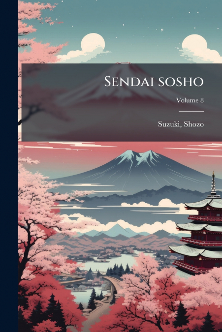 Sendai sosho; Volume 8