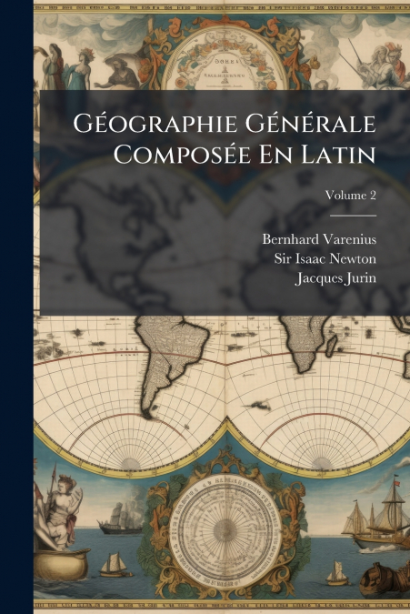 Géographie Générale Composée En Latin; Volume 2