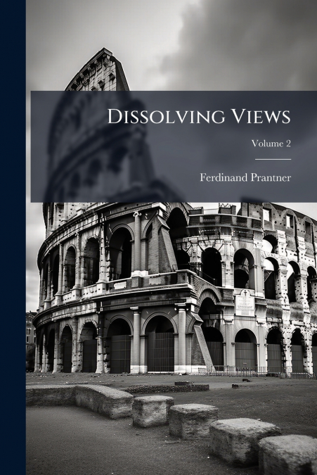 Dissolving Views
