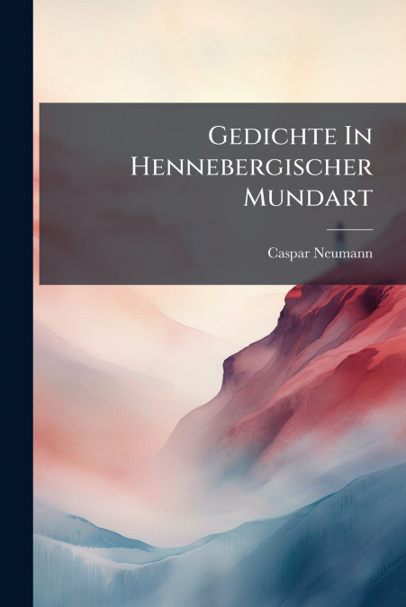 Gedichte In Hennebergischer Mundart